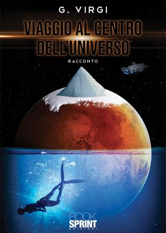 Viaggio al centro dell’universo (eBook, ePUB) - Virgi, G.