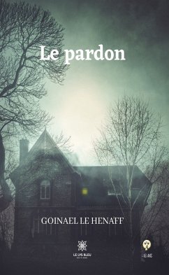 Le pardon (eBook, ePUB) - le Henaff, Goinael