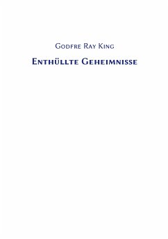 Enthüllte Geheimnisse (eBook, ePUB) - Ray King, Godfre