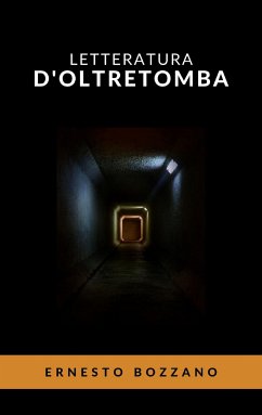 Letteratura d'oltretomba (eBook, ePUB) - Bozzano, Ernesto