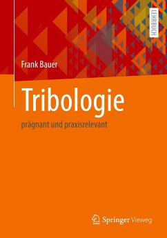 Tribologie - Bauer, Frank
