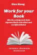 Work for your Book (eBook, ePUB) - Bild 1