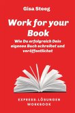 Work for your Book (eBook, ePUB)