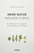 Mehr Natur, weniger Chemie - Bild 1