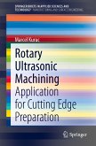 Rotary Ultrasonic Machining