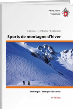 Sports de montagne d'hiver - Winkler, Kurt;Brehm, Hans P;Haltmeier, Jürg