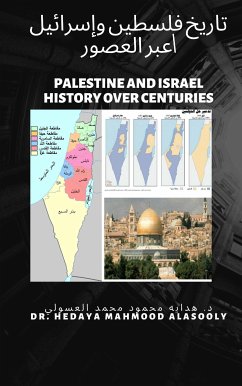 تاريخ فلسطين وإسرائيل (eBook, ePUB) - Hidaia Mahmood Alassouli, Dr.