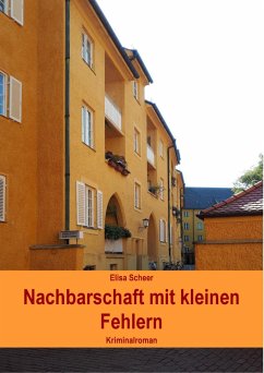 Nachbarschaft mit kleinen Fehlern (eBook, ePUB) - Scheer, Elisa