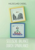 Seelische Balance durch Synbalance Seelische Balance durch Synbalance