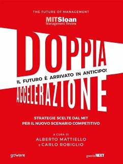 Doppia accelerazione. Strategie scelte dal MIT per il nuovo scenario competitivo (eBook, ePUB) - cura di Alberto Mattiello e Carlo Robiglio, a