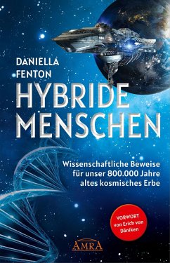 HYBRIDE MENSCHEN. Exklusives Vorwort von Erich von Däniken (eBook, ePUB) - Fenton, Daniella