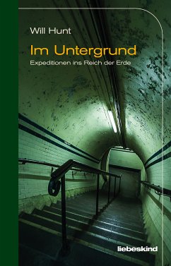 Im Untergrund (eBook, ePUB) - Hunt, Will