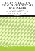 Bildungsbiografien trans*geschlechtlicher Jugendlicher (eBook, PDF)