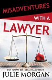 Misadventures with a Lawyer (eBook, ePUB)