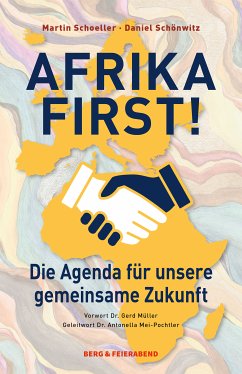 Afrika First! (eBook, ePUB) - Schoeller, Martin; Schönwitz, Daniel