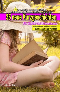 35 neue Kurzgeschichten für Kinder & Erwachsene (eBook, ePUB) - Otto, Mario