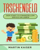 Taschengeld - der Start zu finanziellem Erfolg im Leben (eBook, ePUB)
