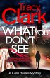 What You Don't See : A gripping private... - Bild 1