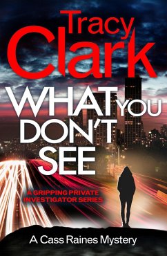 What You Don't See (eBook, ePUB) - Clark, Tracy