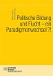 Politische Bildung und Flucht - ein... - Bild 1