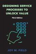 Designing Service Processes to Unlock... - Bild 1