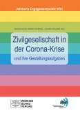 Zivilgesellschaft in der Corona-Krise und ihre Gestaltungsaufgaben (eBook, PDF)