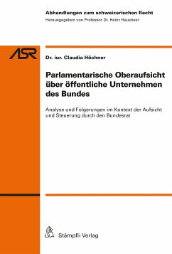 Parlamentarische Oberaufsicht über öffentliche Unternehmen des Bundes (eBook, PDF) - Höchner, Claudia