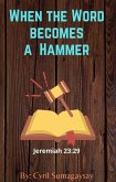 When the Word Becomes a Hammer (eBook, ePUB)