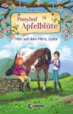 Hör auf dein Herz, Lotte / Ponyhof Apfelblüte Bd.17 (eBook, ePUB)