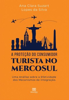 Cover A proteção do consumidor turista no mercosul (eBook, ePUB)