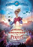 Hüter der Fantasie / Rätselhafte Ereignisse in Perfect Bd.1 (eBook, ePUB)