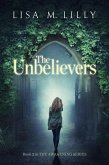 The Unbelievers (Awakening Supernatural Thriller, #2) (eBook, ePUB)