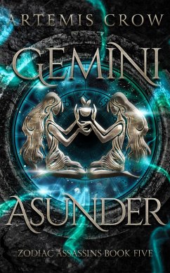 Gemini Asunder (Zodiac Assassins, #5) (eBook, ePUB) - Crow, Artemis