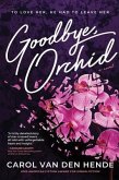 Goodbye, Orchid (eBook, ePUB)