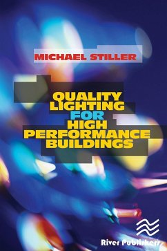 Quality Lighting for High Performance Buildings (eBook, ePUB) - Stiller, Michael