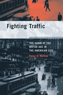 Fighting Traffic (eBook, ePUB) - Norton, Peter D.