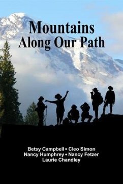 Mountains Along Our Path (eBook, ePUB) - Campbell, Betsy; Simon, Cleo; Humphrey, Nancy