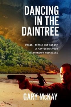 Dancing in the Daintree (eBook, ePUB) - McKay, Gary