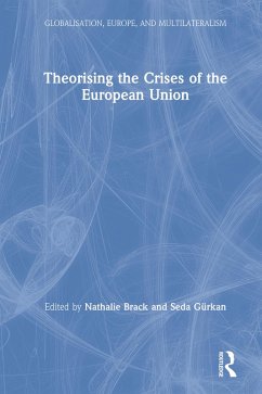 Theorising the Crises of the European Union (eBook, PDF)