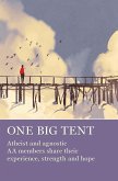 One Big Tent (eBook, ePUB) One Big Tent (eBook, ePUB)