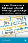 Human Measurement Techniques in Speech and Language Pathology (eBook, PDF)