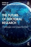 The Future of Doctoral Research (eBook, PDF)
