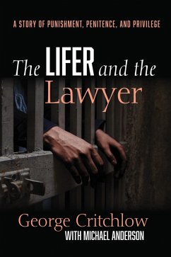 The Lifer and the Lawyer (eBook, ePUB)