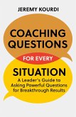 Coaching Questions for Every Situation (eBook, ePUB)