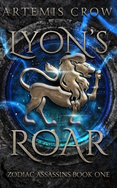 Cover Lyon's Roar (Zodiac Assassins, #1) (eBook, ePUB)