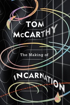 The Making of Incarnation (eBook, ePUB) - McCarthy, Tom
