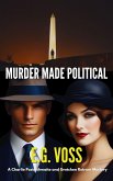 Murder Made Political (eBook, ePUB)
