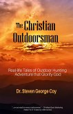 The Christian Outdoorsman (eBook, ePUB)