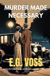 Murder Made Necessary (eBook, ePUB) - Bild 1