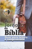 A Jornada da Bíblia (eBook, ePUB) A Jornada da Bíblia (eBook, ePUB)